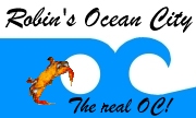 Robin's Ocean City, Maryland -- the real 'OC' !